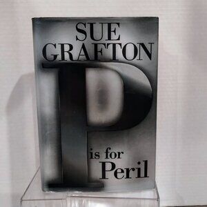 1st Ed 1st Print SUE GRAFTON P is for Peril Kinsey Millhone Bk 16 Hardcover Book